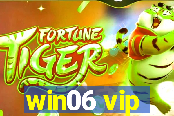 win06 vip